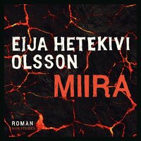 Miira - Eija Hetekivi Olsson