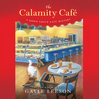 The Calamity Cafè - Gayle Leeson