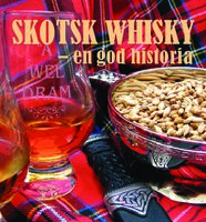 Skotsk Whisky - en god historia - Grenadine, Örjan Westerlund