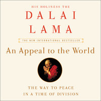 An Appeal to the World: The Way to Peace in a Time of Division - Dalai Lama, Franz Alt