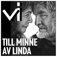 Till minne av Linda - Karin Thunberg, Tidningen Vi