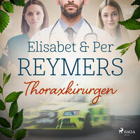 Thoraxkirurgen - Elisabet Reymers, Per Reymers