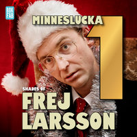 Shades of Frej - Minneslucka 1 - Frej Larsson, Jakob Nilsson