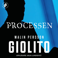 Processen - Malin Persson Giolito