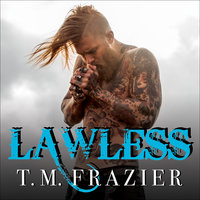 Lawless - T. M. Frazier