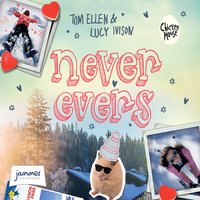Never Evers - Lucy Ivison, Tom Ellen, Multiple Authors