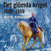 Det glömda kriget - Kim M. Kimselius