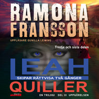 Leah Quiller – Uppgörelsen del 3 i trilogin - Ramona Fransson