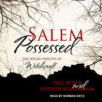 Salem Possessed: The Social Origins of Witchcraft - Stephen Nissenbaum, Paul S. Boyer