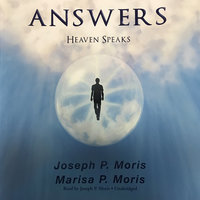Answers: Heaven Speaks - Joseph P. Moris, Marisa P. Moris