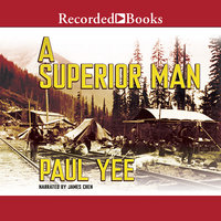 A Superior Man - Paul Yee