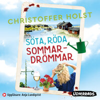 Söta, röda sommardrömmar - Christoffer Holst