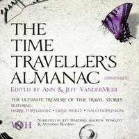 The Time Traveller's Almanac: Communiqués: Volume 4 - Multiple Authors