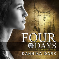 Four Days - Dannika Dark