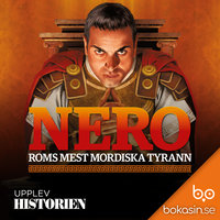 Nero - Roms mordiska tyrann - Bokasin