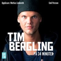 Tim Bergling på 34 minuter - Emil Persson