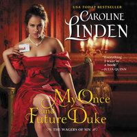 My Once and Future Duke: The Wagers of Sin - Caroline Linden