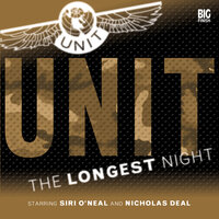 UNIT, Series 1, 3: The Longest Night (Unabridged) - Joseph Lidster