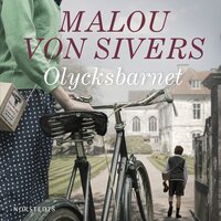 Olycksbarnet - Malou von Sivers