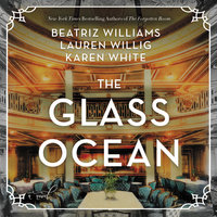 The Glass Ocean: A Novel - Lauren Willig, Beatriz Williams, Karen White
