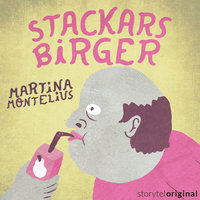 Stackars Birger - S1E3 - Martina Montelius