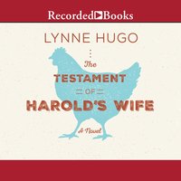 The Testament of Harold's Wife - Lynne Hugo