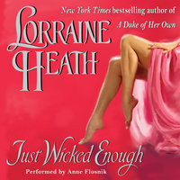 Just Wicked Enough - Lorraine Heath