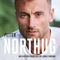 Min historia - Petter Northug, Jonas Forsang