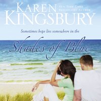 Shades of Blue - Karen Kingsbury
