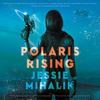 Polaris Rising: A Novel - Jessie Mihalik