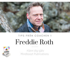 Tips från coachen - Känn dig själv - Freddie Roth