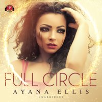 Full Circle - Ayana Ellis