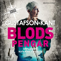 Blodspengar - Johan Kant, Anders Gustafson