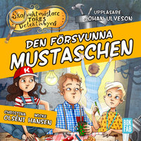 Den försvunna mustaschen - Micke Hansen, Christina Olséni