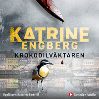 Krokodilväktaren - Katrine Engberg