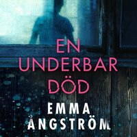 En underbar död - Emma Ångström