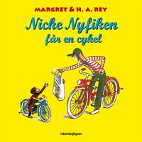 Nicke Nyfiken får en cykel - Margret Rey, H. A. Rey