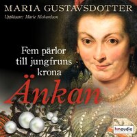Änkan - Maria Gustavsdotter
