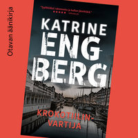 Krokotiilinvartija - Katrine Engberg