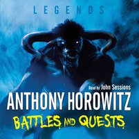 Battles and Quests - Anthony Horowitz