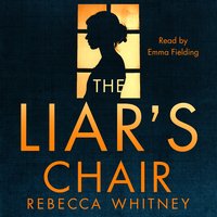 The Liar's Chair - Rebecca Whitney