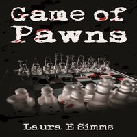 Game of Pawns - Laura E. Simms