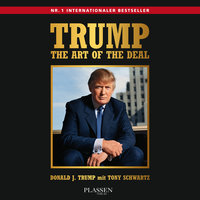 Trump: The Art of the Deal - Tony Schwartz, Donald J. Trump