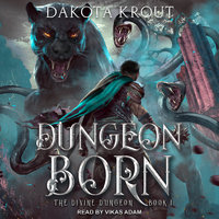 Dungeon Born - Dakota Krout