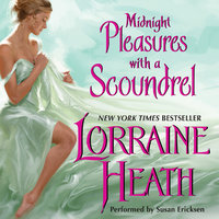 Midnight Pleasures With a Scoundrel - Lorraine Heath