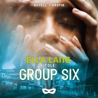 Nicole: Group Six - Ella Lang
