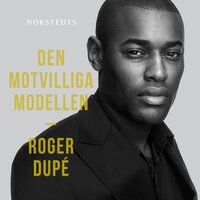 Den motvilliga modellen - Roger Dupé, Leone Milton