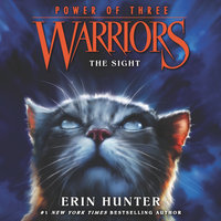 Warriors: Power of Three #1 – The Sight - Erin Hunter