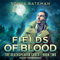 Fields of Blood - Sonya Bateman