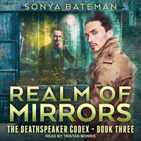 Realm of Mirrors - Sonya Bateman